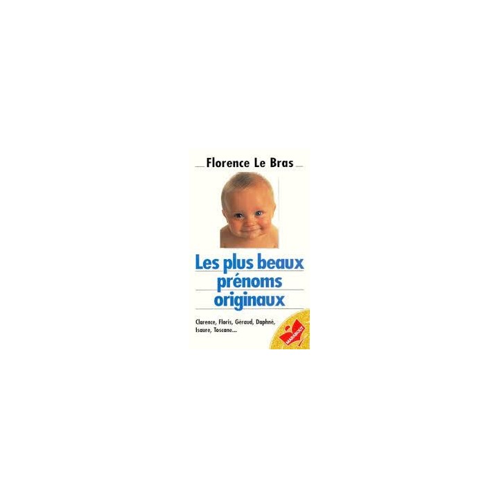 Les plus beaux prénoms originaux